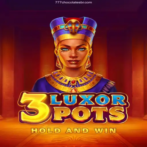 Discover the Thrills of 3LuxorPots: A Leading Game at 777Chocolates